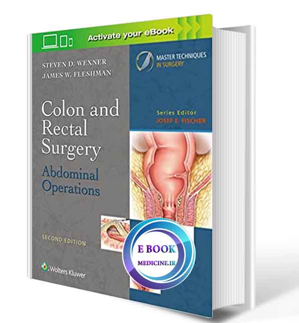 دانلود کتاب Colon and Rectal Surgery: Abdominal Operations (Master Techniques in Surgery)  2019( PDF)  